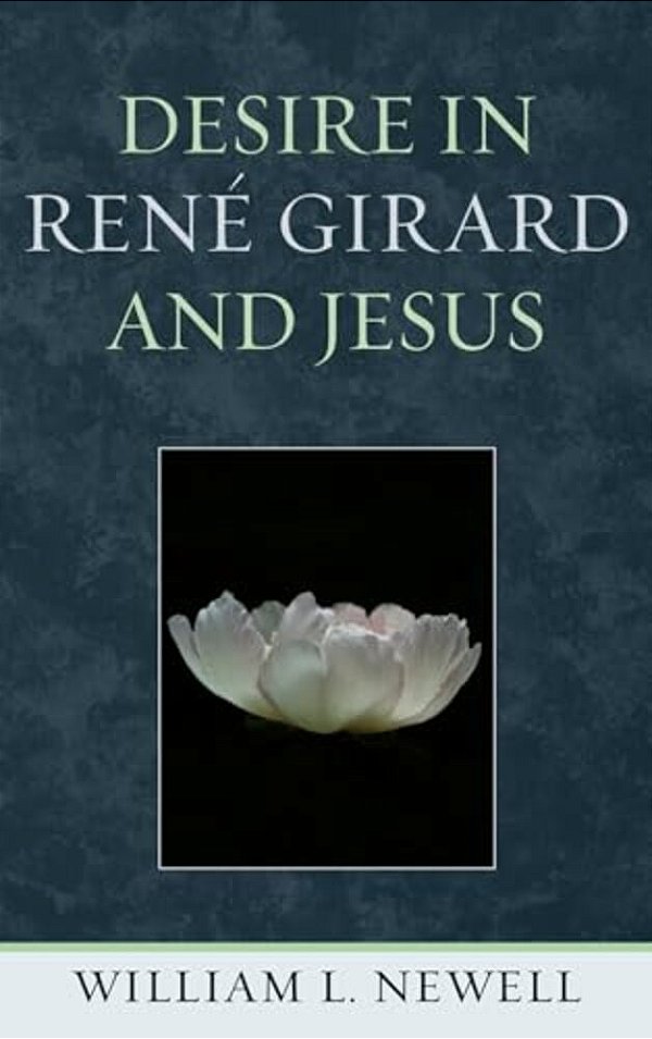Desire In René Girard And Jesus-..