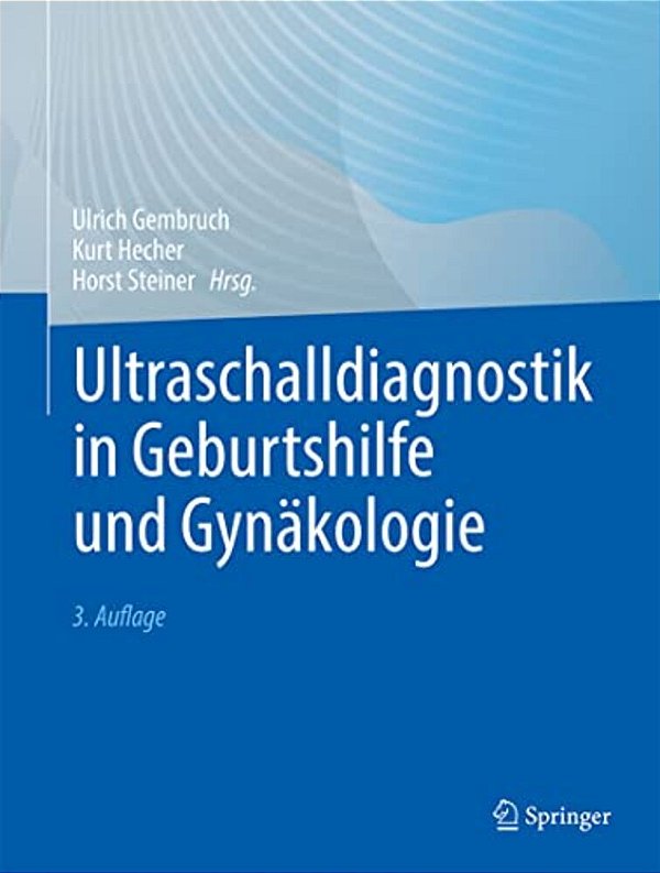 Ultraschalldiagnostik In Geburtshilfe Und Gynäkologie-..