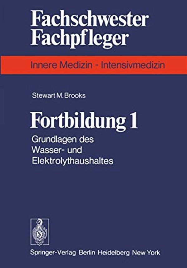 Fortbildung 1: Grundlagen Des Wasser- Und Elektrolythaushaltes-..
