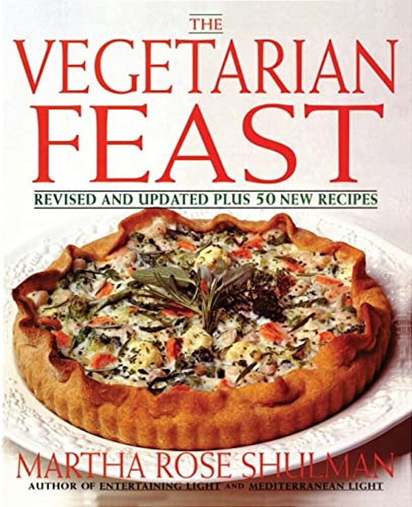 The Vegetarian Feast: Revised And Updated-..