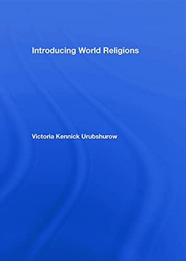 Introducing World Religions-..