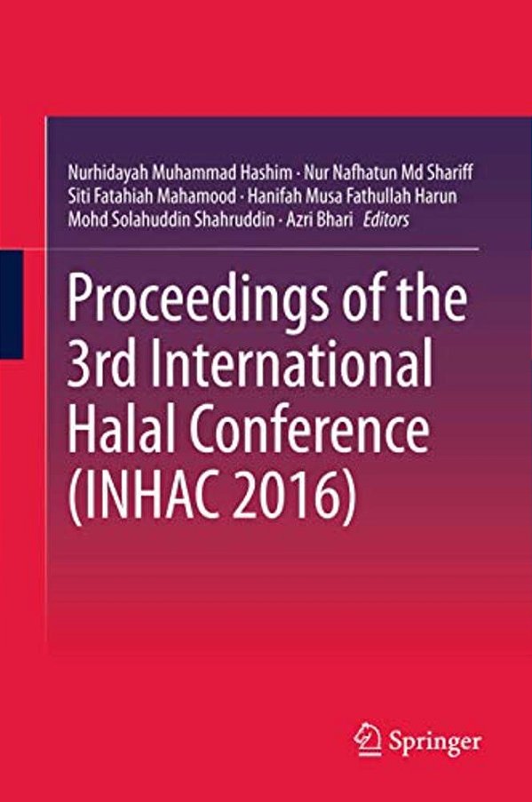 Proceedings Of The 3RD International Halal Conference (Inhac 2016)-..