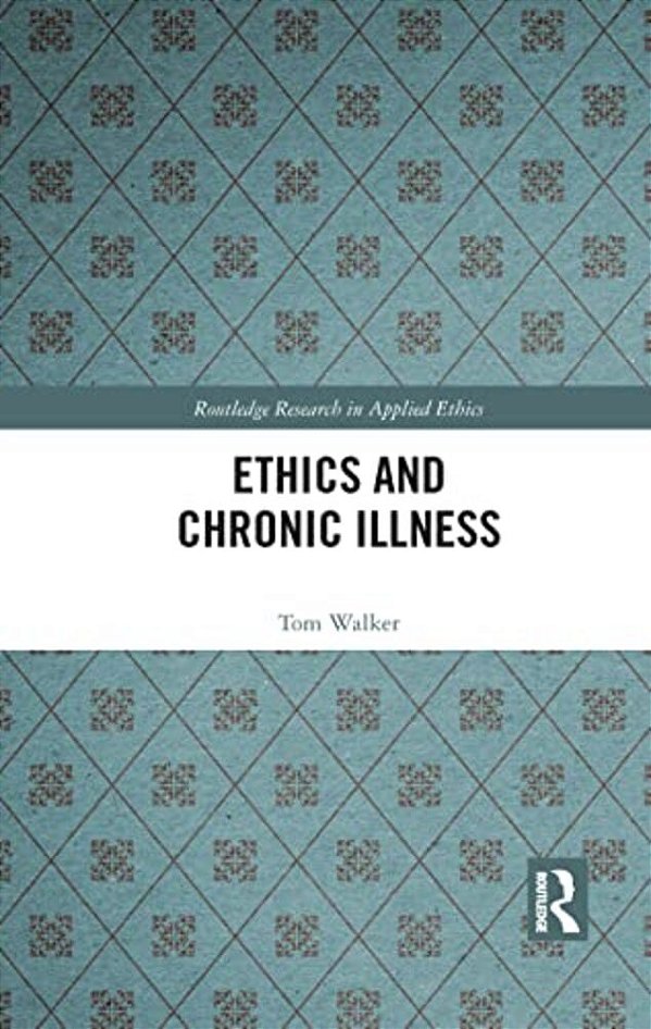 Ethics And Chronic Illness-..
