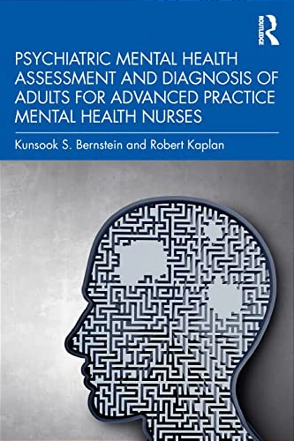 Psychiatric Mental Health Assessment And Diagnosis Of Adults For Advanced Practice Mental Health Nurses-..