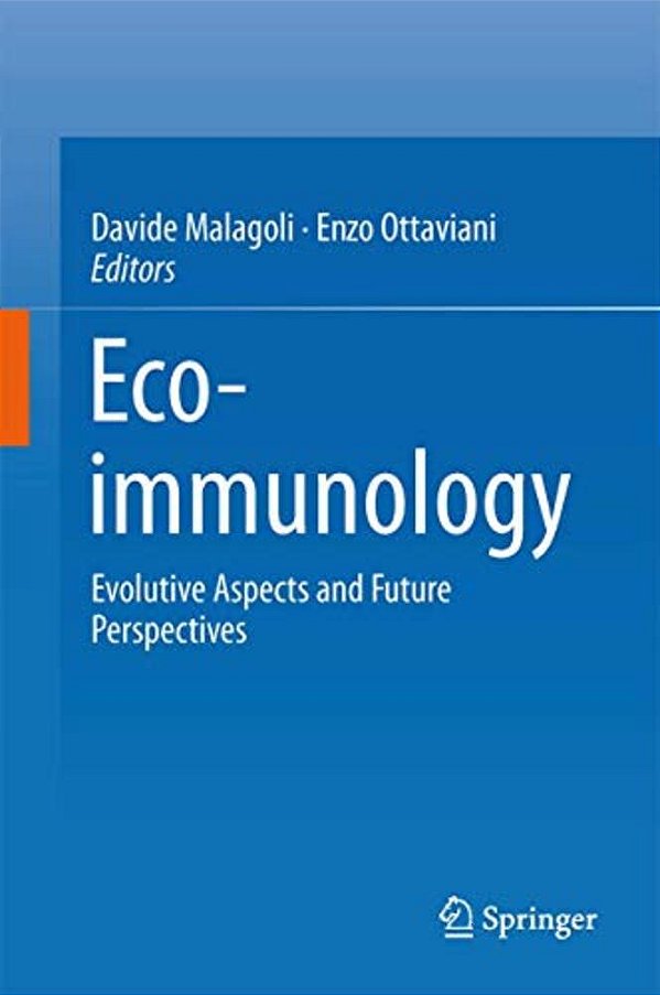 Eco-Immunology: Evolutive Aspects And Future Perspectives-..