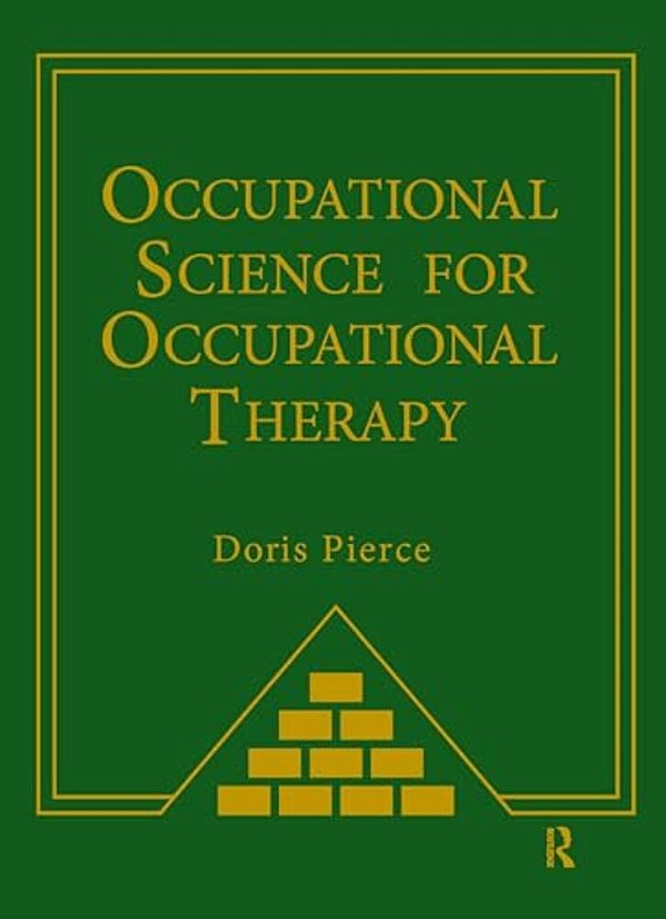 Occupational Science For Occupational Therapy-..