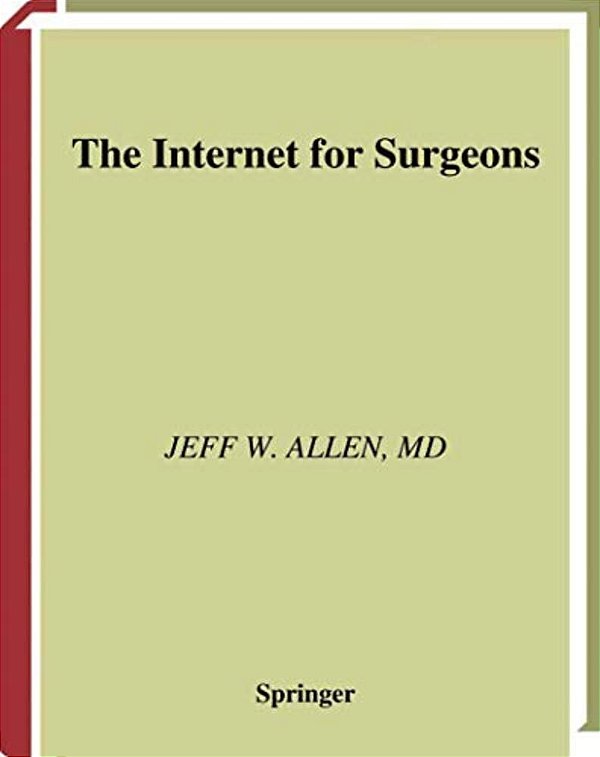 The Internet For Surgeons (Book)-..