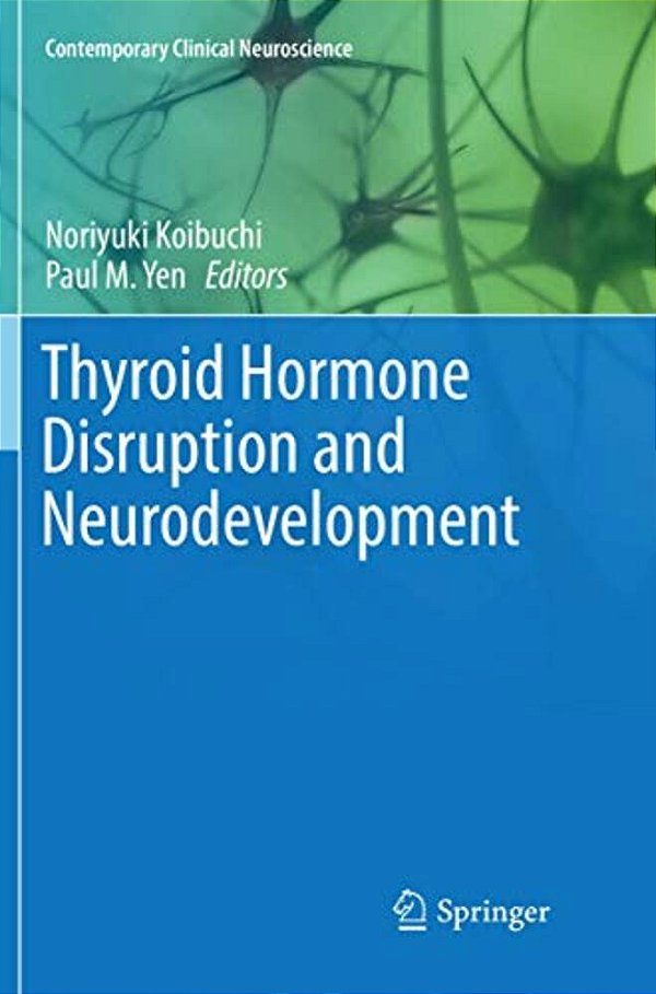 Thyroid Hormone Disruption And Neurodevelopment-..