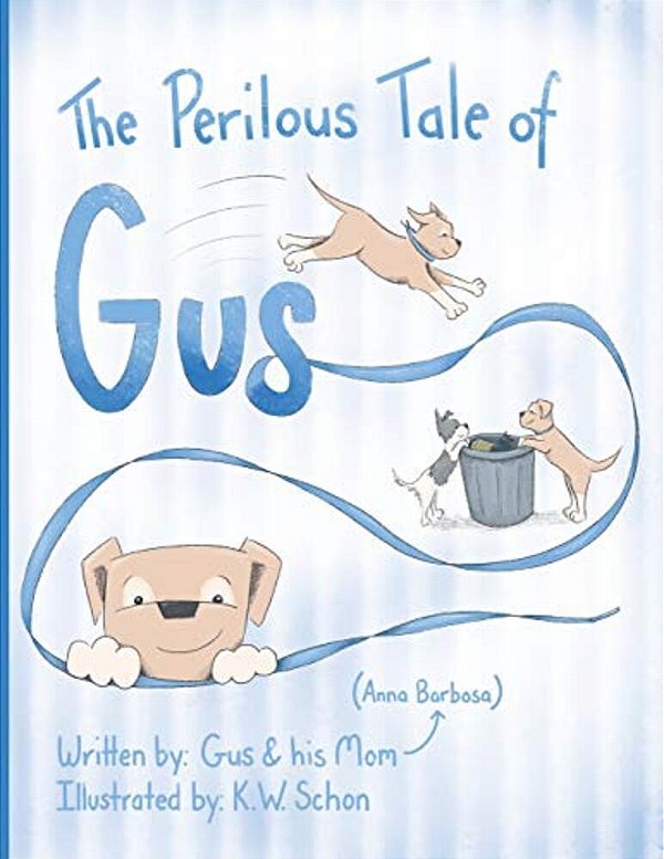 The Perilous Tale Of Gus-..