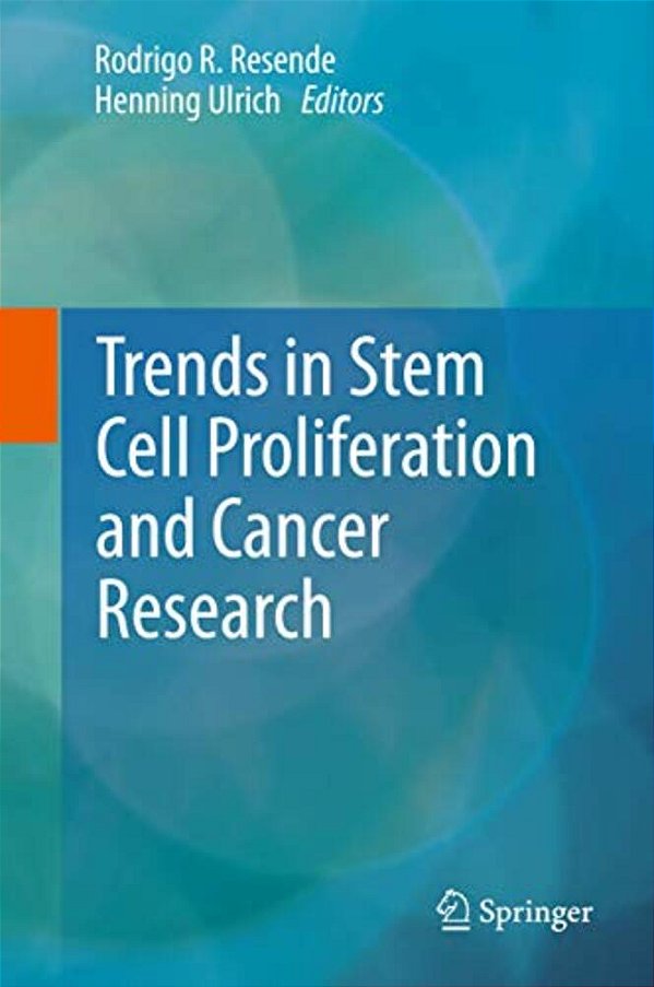 Trends In Stem Cell Proliferation And Cancer Research-..