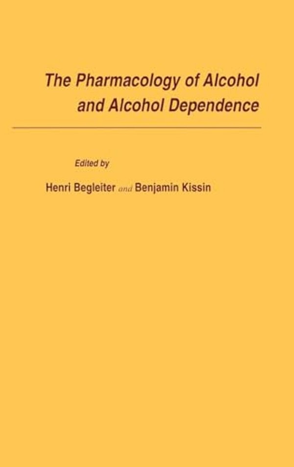 The Pharmacology Of Alcohol And Alcohol Dependence-..