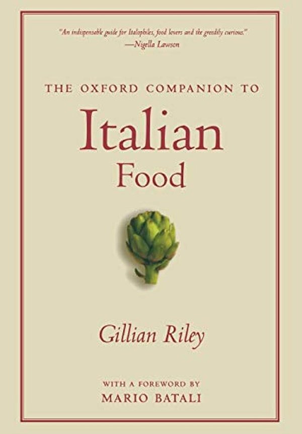 The Oxford Companion To Italian Food-..