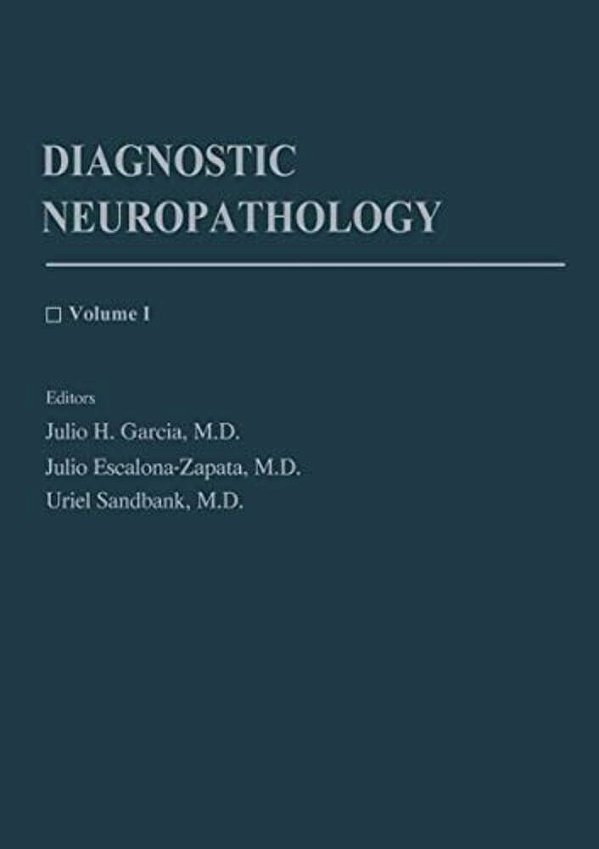 Diagnostic Neuropathology: Volume 1-..