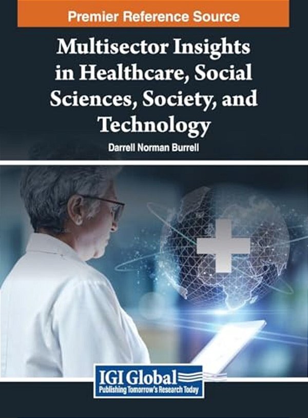 Multisector Insights In Healthcare, Social Sciences, Society, And Technology-..