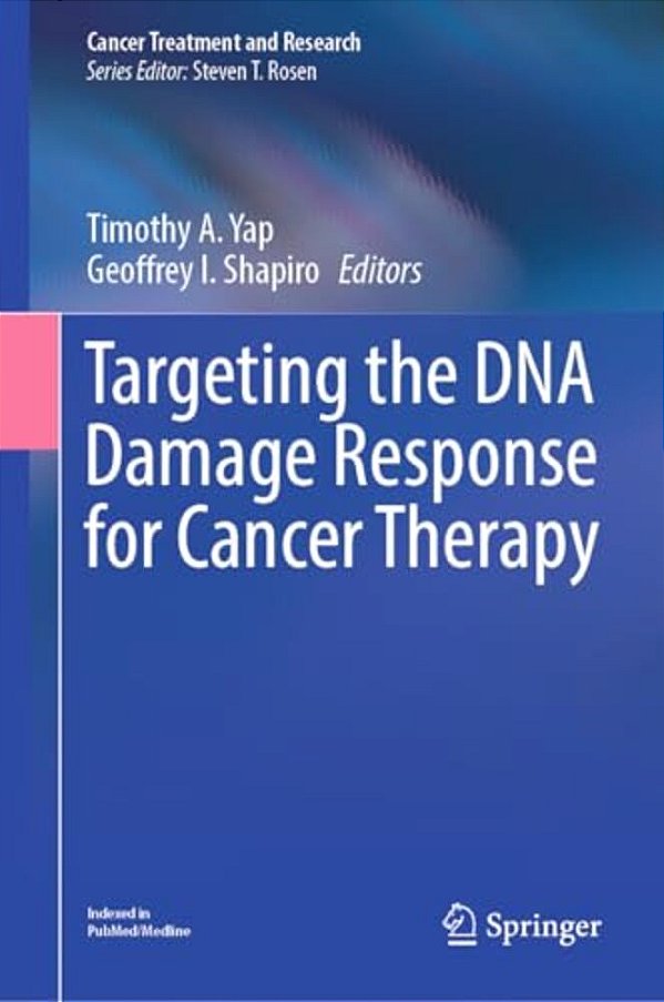 Targeting The Dna Damage Response For Cancer Therapy-..