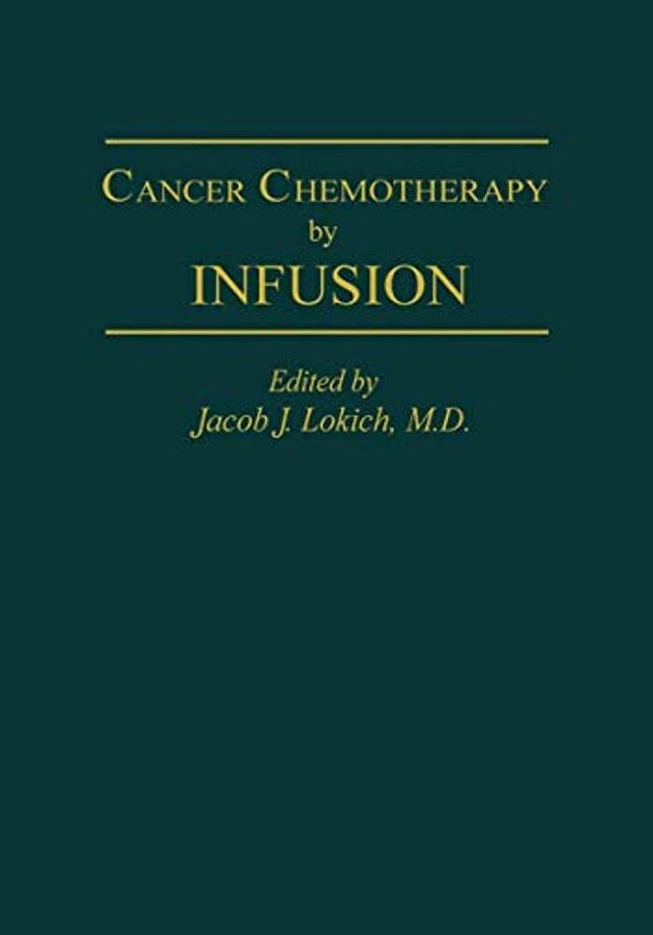 Cancer Chemotherapy By Infusion-..