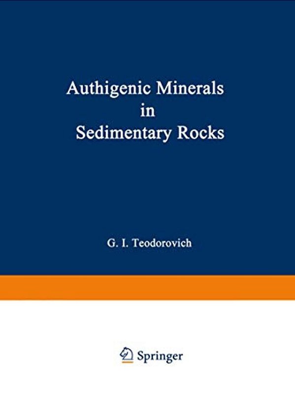 Authigenic Minerals In Sedimentary Rocks-..
