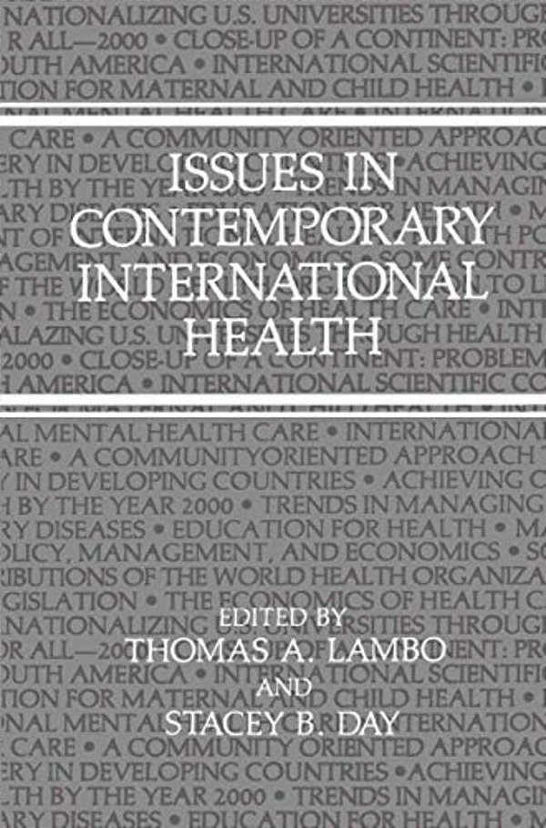 Issues In Contemporary International Health-..