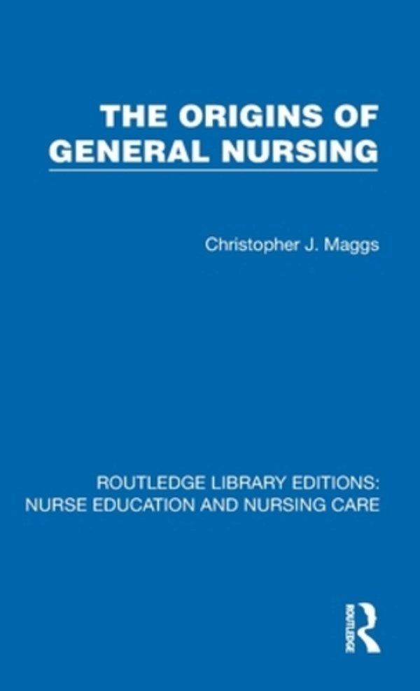 Origins Of General Nursing-..