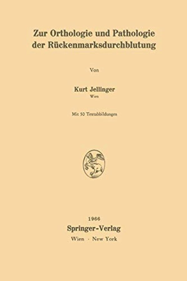 Zur Orthologie Und Pathologie Der Rückenmarksdurchblutung-..