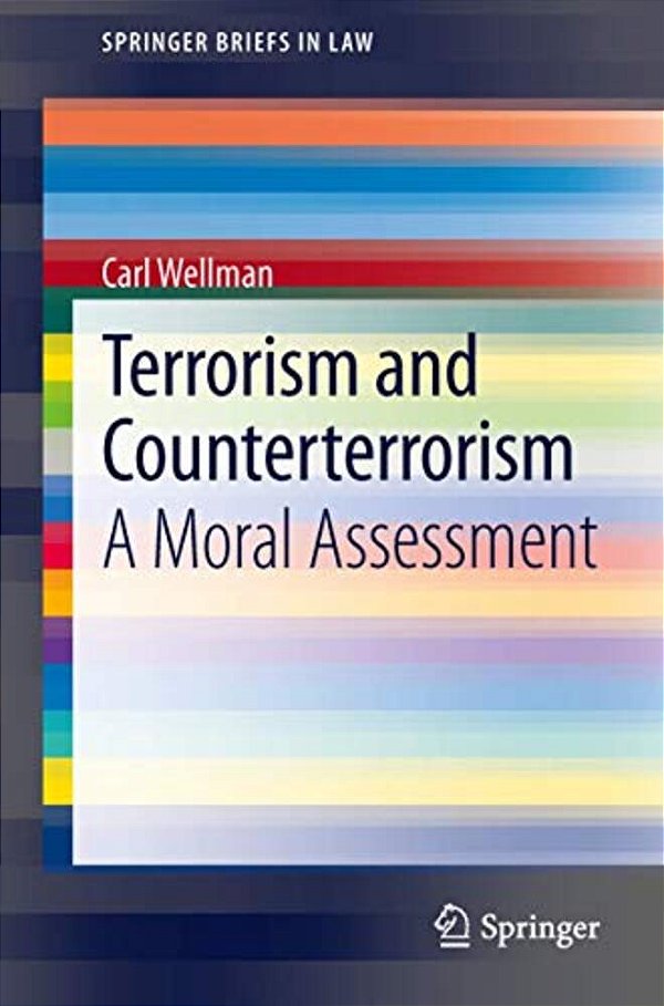 Terrorism And Counterterrorism: A Moral Assessment-..