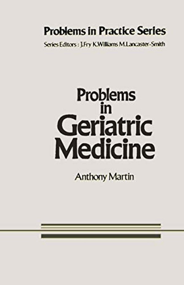 Problems In Geriatric Medicine-..