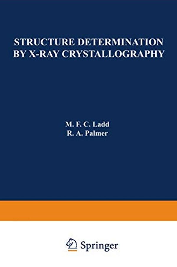 Structure Determination By X-Ray Crystallography-..