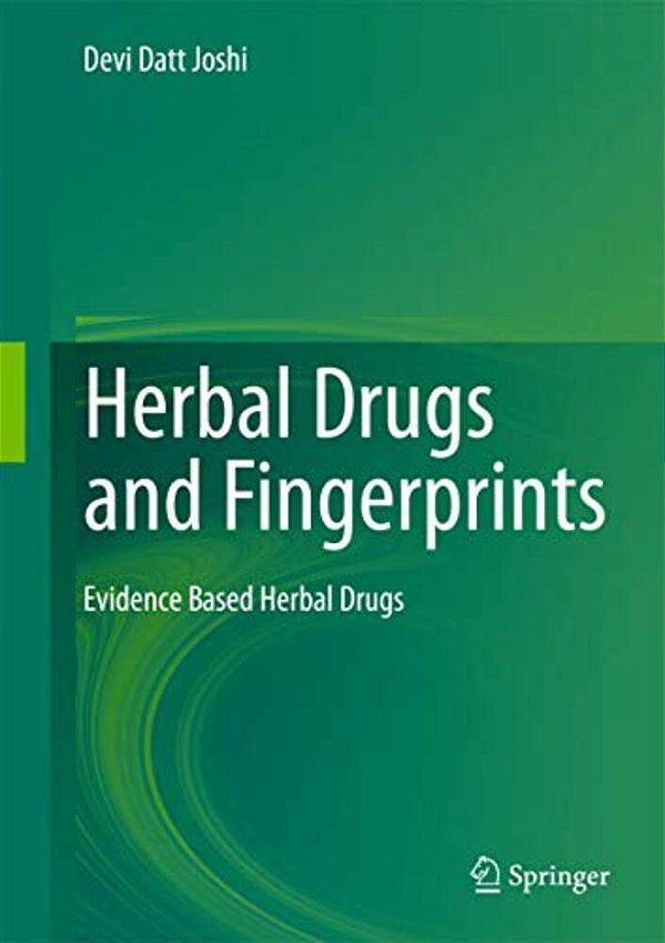 Herbal Drugs And Fingerprints: Evidence Based Herbal Drugs-..