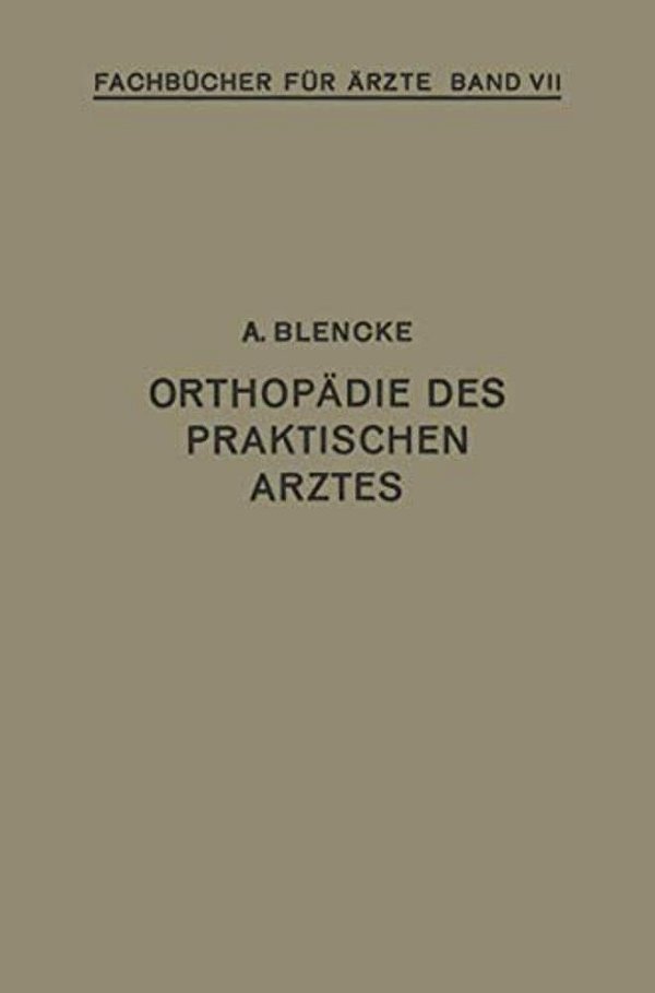 Orthopädie Des Praktischen Arztes-..