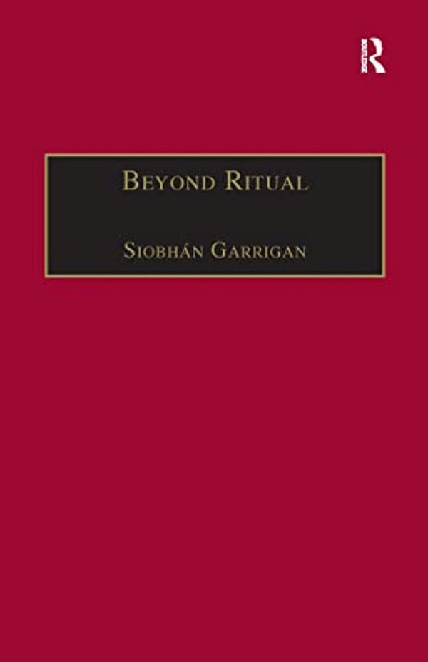 Beyond Ritual: Sacramental Theology After Habermas-..