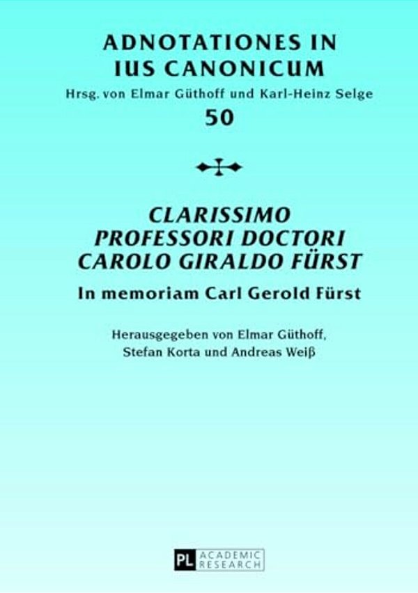 Clarissimo Professori Doctori Carolo Giraldo Fuerst: In Memoriam Carl Gerold Fuerst- -..