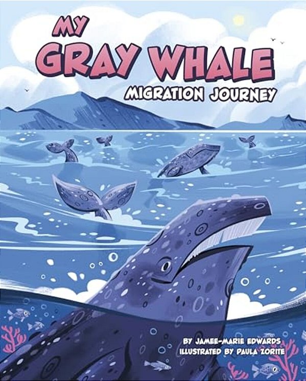 My Gray Whale Migration Journey-..