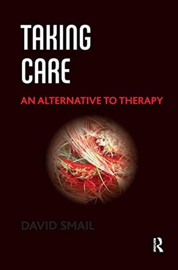Taking Care: An Alternative To Therapy-..