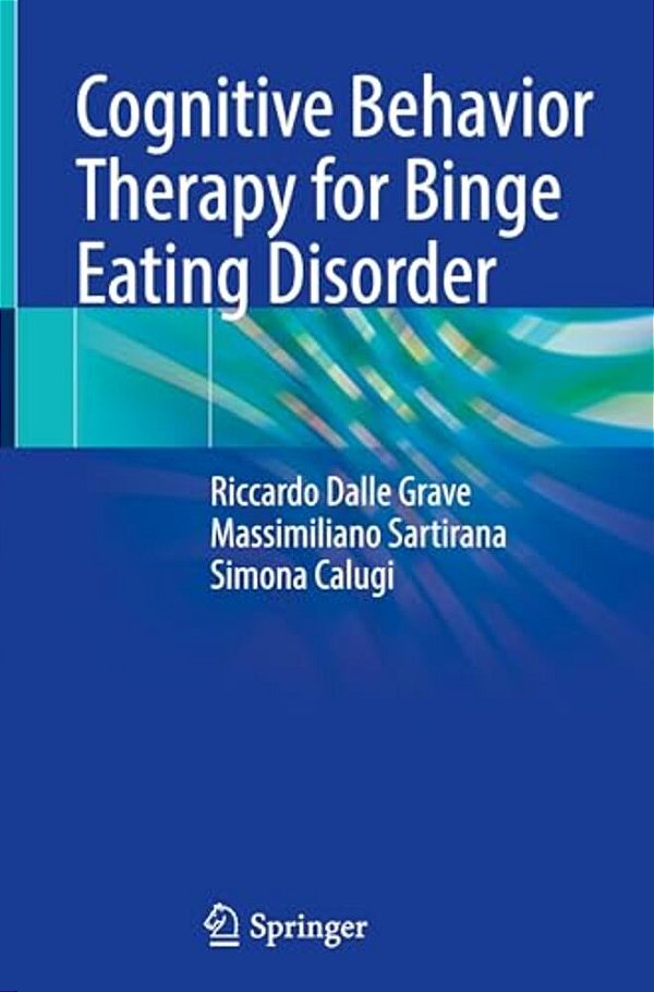 Cognitive Behavior Therapy For Binge Eating Disorder-..
