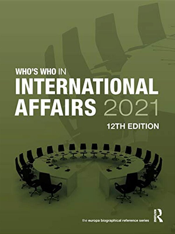 Who's Who In International Affairs 2021-..