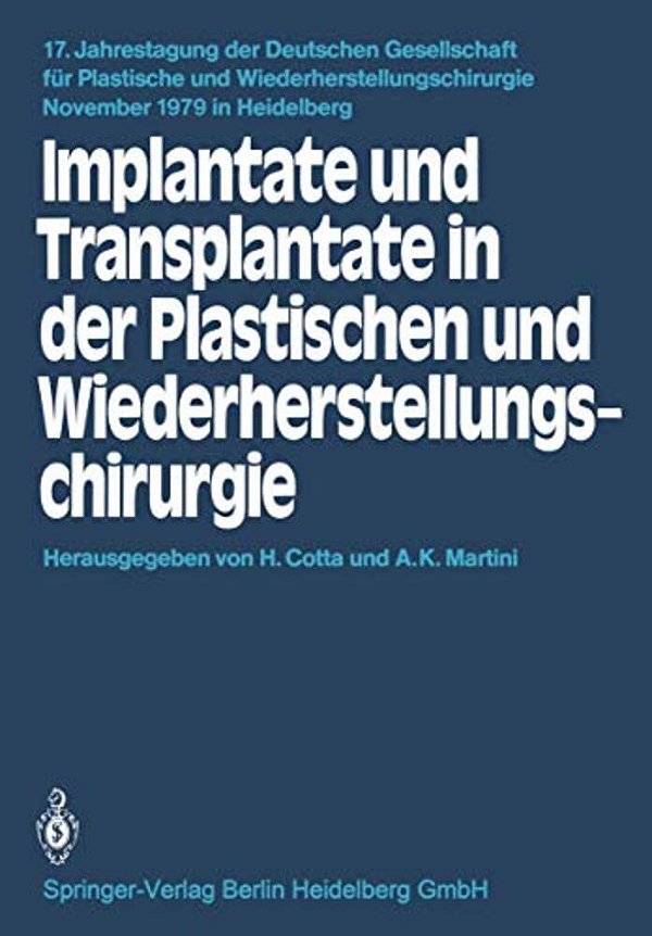 Implantate Und Transplantate In Der Plastischen Und Wiederherstellungschirurgie-..