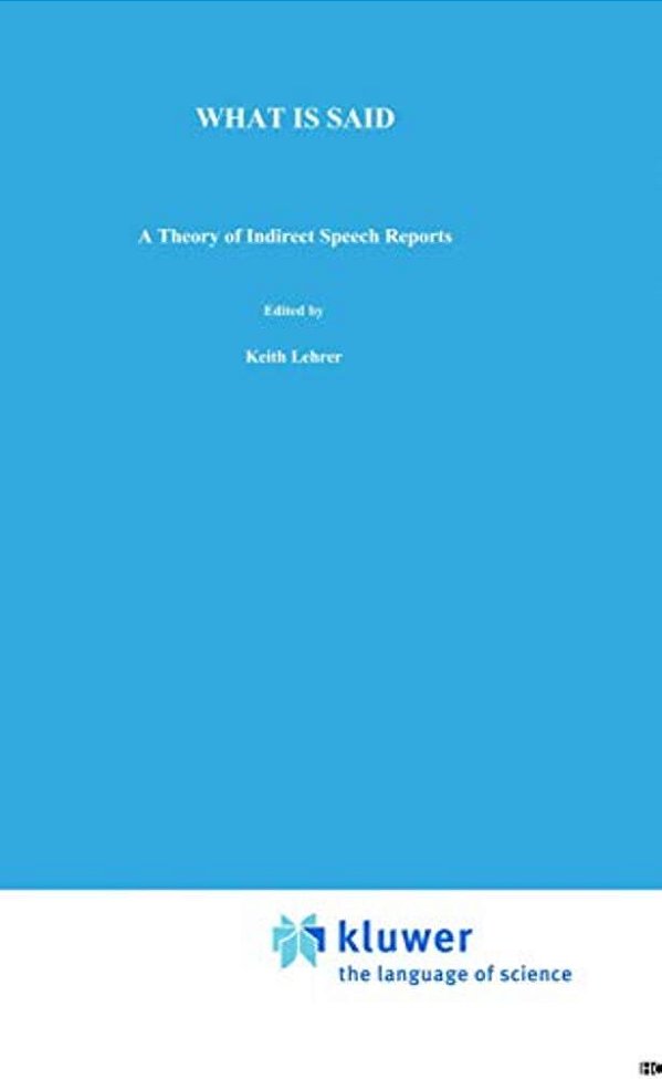 What Is Said: A Theory Of Indirect Speech Reports-..