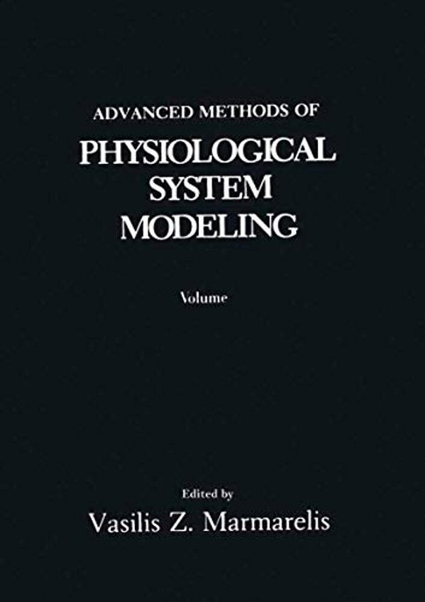 Advanced Methods Of Physiological System Modeling: Volume 3-..
