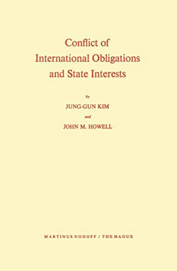 Conflict Of International Obligations And State Interests-..