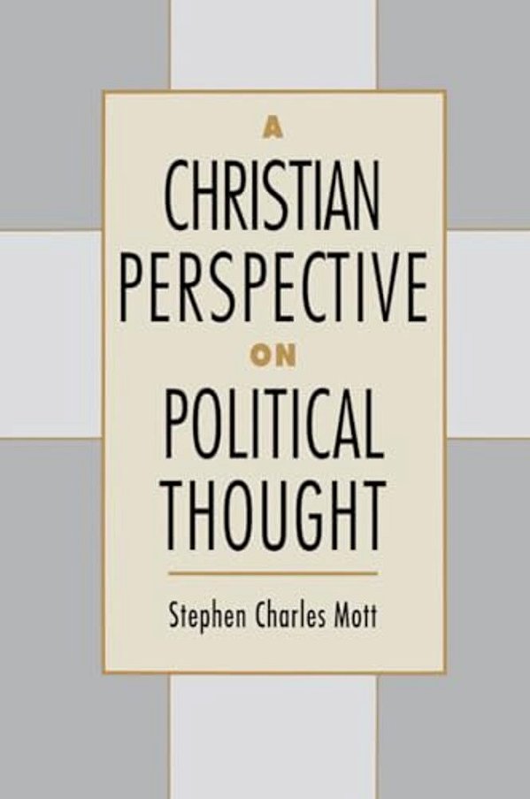 A Christian Perspective On Political Thought-..