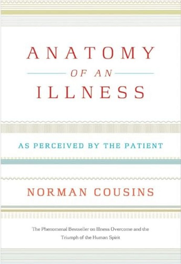 Anatomy Of An Illness: As Perceived By The Patient-..