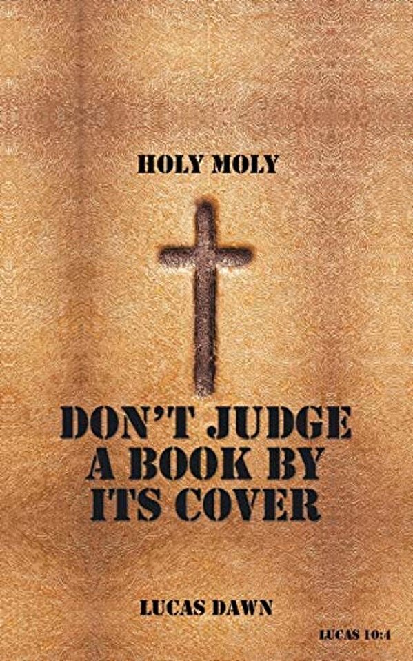 Don't Judge A Book By Its Cover-..