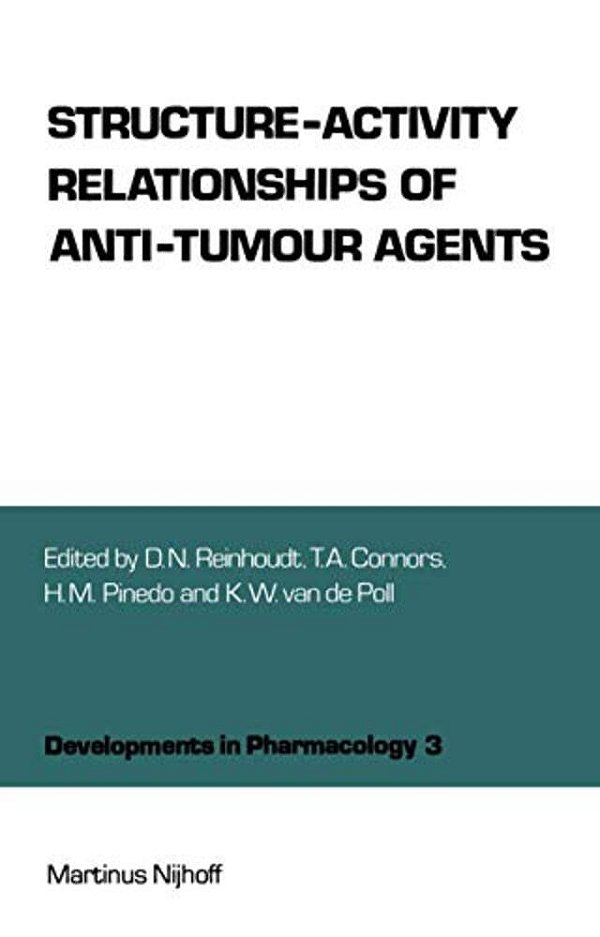 Structure-Activity Relationships Of Anti-Tumour Agents-..