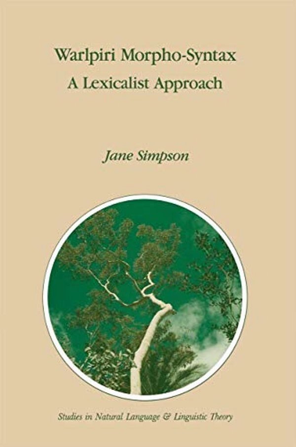 Warlpiri Morpho-Syntax: A Lexicalist Approach-..