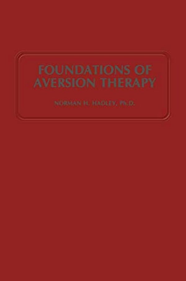 Foundations Of Aversion Therapy-..
