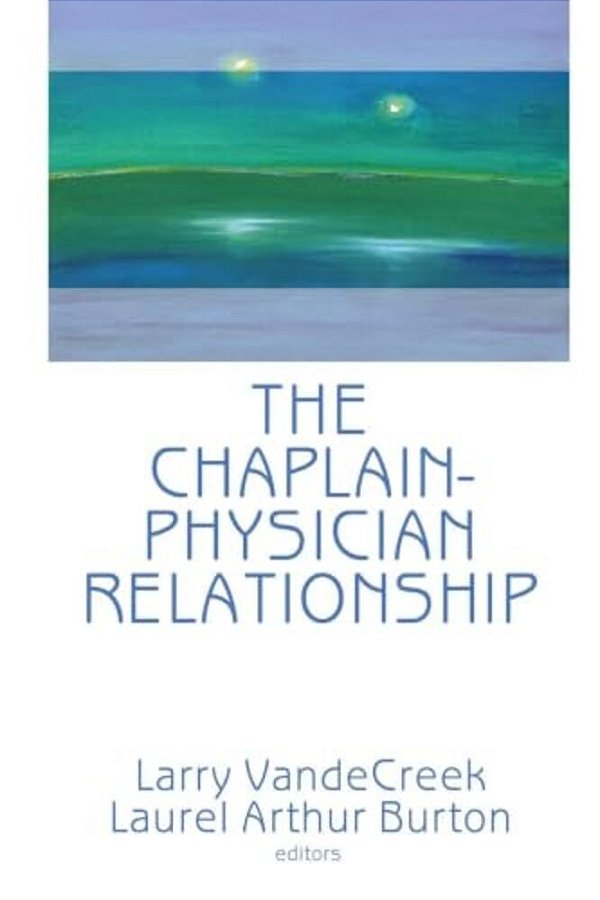 The Chaplain-Physician Relationship-..