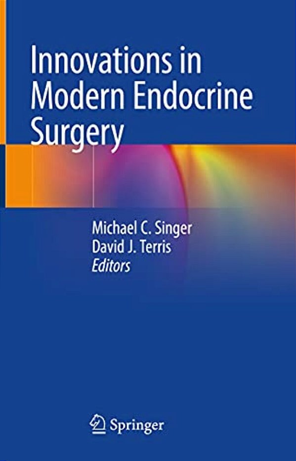 Innovations In Modern Endocrine Surgery-..