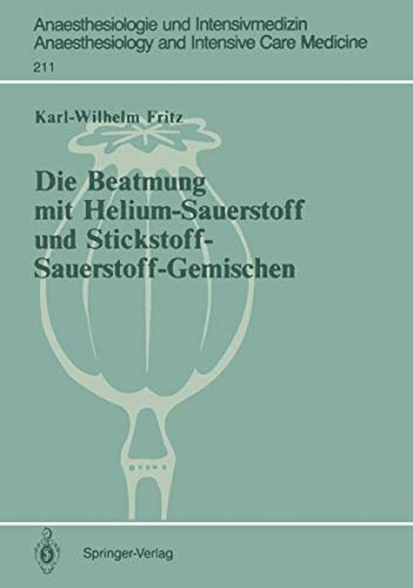 Die Beatmung Mit Helium-Sauerstoff Und Stickstoff-Sauerstoff-gemischen-..
