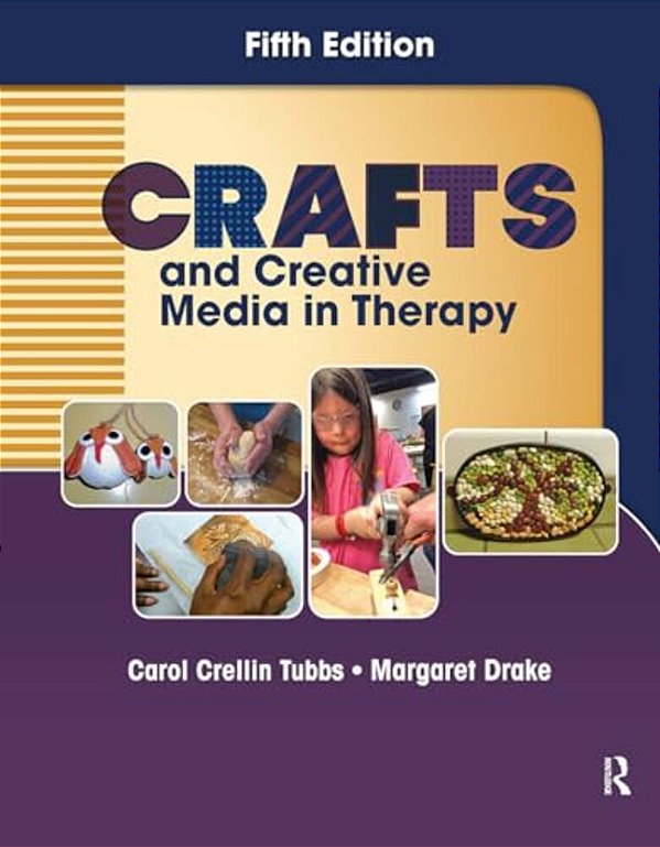 Crafts And Creative Media In Therapy-..