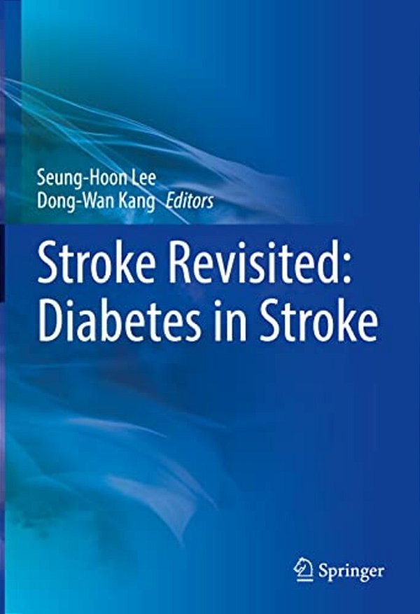 Stroke Revisited: Diabetes In Stroke-..